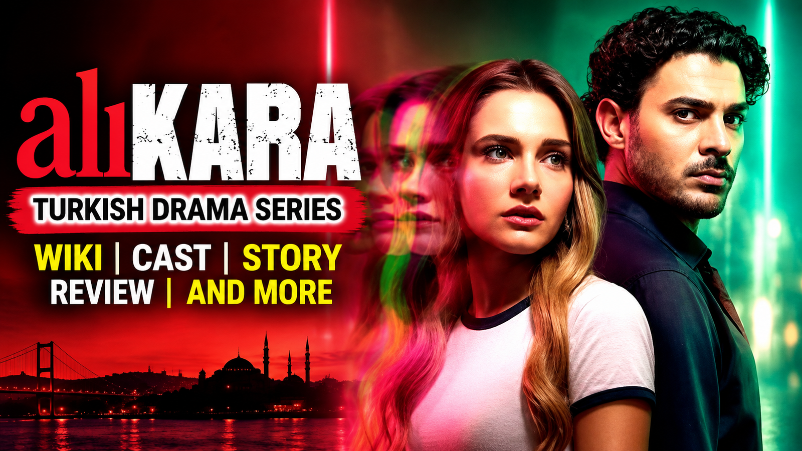 Read more about the article Alıkara Turkish Drama Series Wiki: Cast, Story, Review, Episodes & More